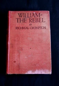 William The Rebel by Richmal Crompton. 1st Cheap Edition 1933. - Bild 1 von 6
