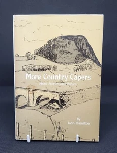 More Country Capers Short Stories and Verses - Hamilton, John: Signed HB 1982 - Bild 1 von 8