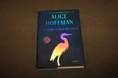 The World That We Knew by Alice Hoffman 2019 HC 1st Edition/1st Printing Foto 1 de 4