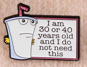 ATHF MASTER SHAKE enamel pin -  I am 30 or 40 years old - FREE SHIPPING - Picture 1 of 3