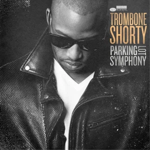 Trombone Shorty Parking Lot Symphony (Vinyl) 12" Album (US IMPORT) - Picture 1 of 1