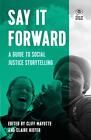 Say it Forward: A Guide to Social Justice Story. Keifer<|