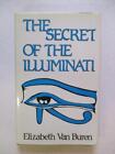 Van Buren, E.: SECRET OF THE ILLUMINATI HC Book