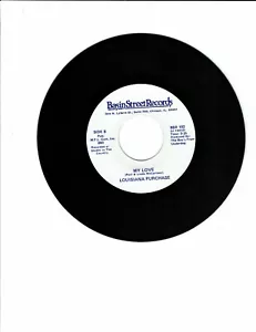 Louisiana Purchase Soul 45 (BASIN STREET BSR 102 ) My Love/Every Time You Go NM+ - Imagen 1 de 2