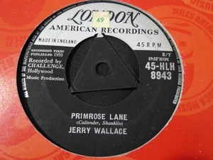 JERRY WALLACE-PRIMROSE LANE-LONDON TRI - Foto 1 di 2