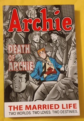 Графический роман ARCHIE THE MARRIED LIFE BOOK 6 The Death of Archie Trade в мягкой обложке - Изображение 1 из 2