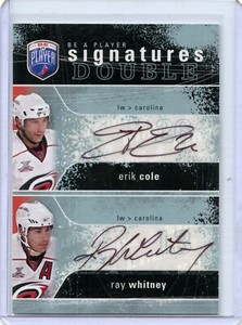  2007-08 Be A Player Signatures Duals #2S-CW Erik Cole/Ray Whitney