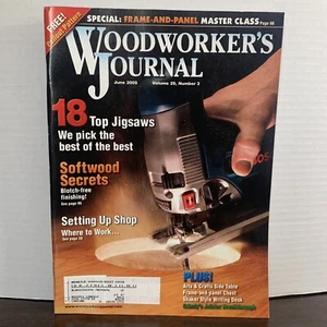 Vintage Woodworker’s Journal June 2005 Frame-and-Panel Class + 18 Top Jigsaws - Picture 1 of 4