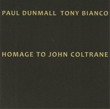 Paul Dunmall & Tony Bianco Homage to John Coltrane (CD) Album