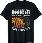 NEW LIMITED Yes Officer I Saw The Speed Limit Racing Car Tee Shirt S-3XL