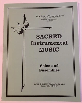 Sacred Instrumental Sheet Music God Leads His Dear Children David Smith Woodwind - Image 1 of 3