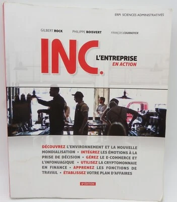 INC. L'Entreprise En Action 4e Edition ERPI Sciences Administratives 2017 Book - Image 1 of 3
