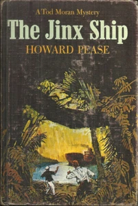 THE JINX SHIP - Howard Pease - TOD MORAN SERIES #2 - VOODOO & MURDER ON BOARD - Picture 1 of 3