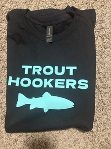 Trout Hookers T Shirt - Awesome Black With Blue Writing. Men’s Shirt Sleeve - Picture 1 of 3