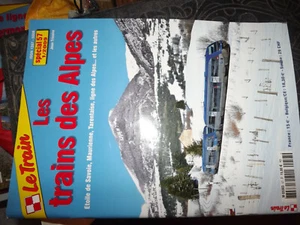30DN Revue Le Train Special n°57 Les Trains des Alpes Maurienne Tarentaise - Imagen 1 de 1