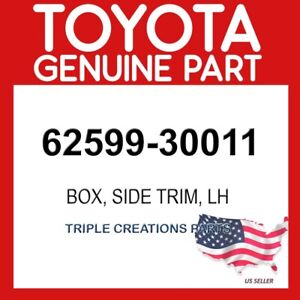 TOYOTA GENUINE 6259930011 BOX SIDE TRIM LH 62599-30011