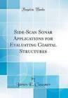 SideScan Sonar Applications for Evaluating Coastal