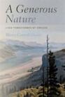 A Generous Nature: Lives Transformed By Oregon By Houle, Marcy Cottrell