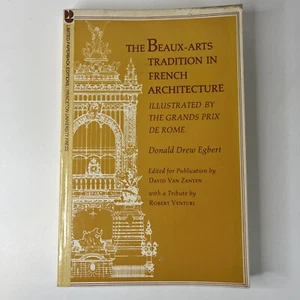 The Beaux-Arts Tradition in French Architecture 1980 Donald Egbert Princeton - Imagen 1 de 5