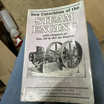 NEW CATECHISM OF THE STEAM ENGINE (1987) Reprint Of 1904 Original - Image 1 of 4
