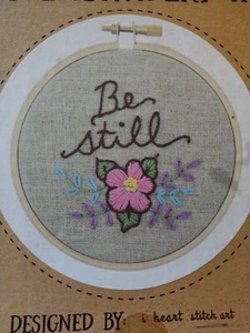NUEVO Kit de punto de cruz "Be Still" Kit de bordado hágalo usted mismo por I Heart Stitch arte artesanía - Imagen 1 de 8