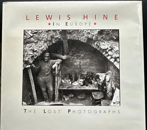 Lewis Hine in Europe, 1918-1919: The Lost Photographs by Daile Kaplan (1988,... - Picture 1 of 6