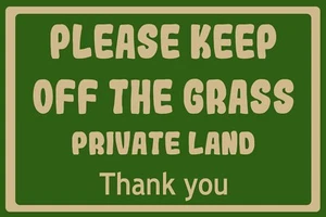 Please Keep Off The Grass, Private Land, Safety Warning New Metal Sign Plaque - Picture 1 of 5