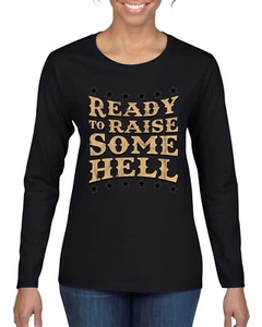 Camisa de manga larga para mujer Ready to Raise Some Hell - Imagen 1 de 12