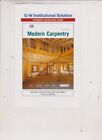G-W Institutional Solution: Modern Carpentry 13th Ed. Student Access Key Code