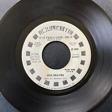 Hog Heaven, If It Feels Good - Do It, 7" 45rpm, Vinyl NM