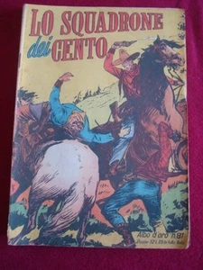 ALBO D'ORO N. 81- DEL 1947-LO SQUADRONE DEI CENTO - Picture 1 of 1