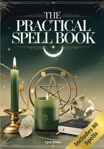 The Practical Spell Book: a Comprehensive Step-By-Step Guide of Spells & Potions - Picture 1 of 2