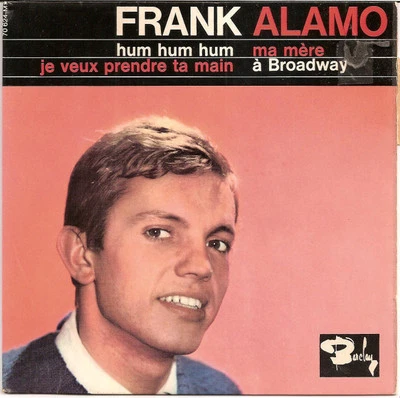 Frank Alamo Hum Hum Hum - 45T x 1 - Photo 1/3