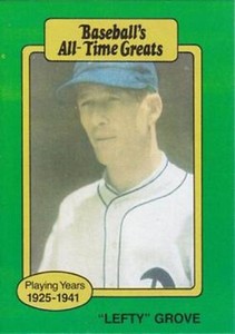 1987 Hygrade All-Time Greats #42 Lefty Grove Philadelphia Athletics HOF