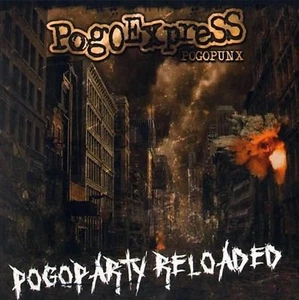 POGOEXPRESS - POGOPARTY RELOADED (CD DigiPack) NEU Punkrock Oi Punk Starts - Imagen 1 de 1