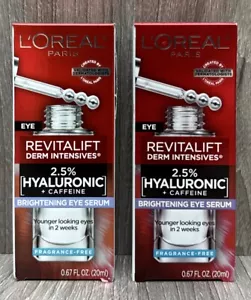 LOT OF 2 Loreal Revitalift 2.5% Hyaluronic + Caffeine Brightening Eye Serum 0.67 - Picture 1 of 1