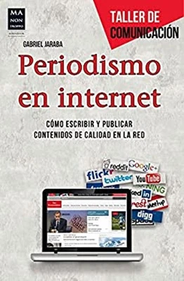 Periodismo en Internet : Cómo Escribir y Publicar Contenidos de C - Image 1 of 2