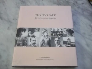 Tuxedo Park: Lives, Legacies, Legends by Chiu Hempel VERY RARE! FREE SHIPPING! - Imagen 1 de 24