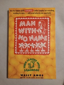 MAN WITH NO NAME by Wally Amos with Camilla Denton (Tpb 1994) Signed 3rd Print - Foto 1 di 6