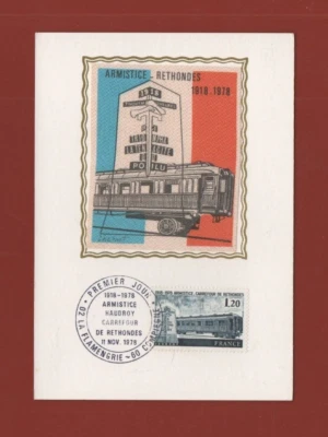 FDC 1978 - Armistice Carrefour de Rethondes   ....    (Ref. H1591) - Photo 1/2
