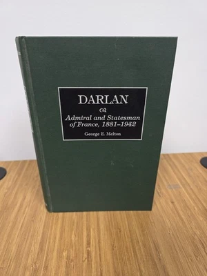 Signed "Darlan: Admiral and Statesman of France, 1881-1942" (1998, Hardcover) - Image 1 of 4
