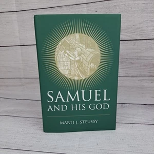 SAMUEL AND HIS GOD STUDIES ON PERSONALITIES OF THE OLD TESTAMENT Marti J Steussy - Picture 1 of 10