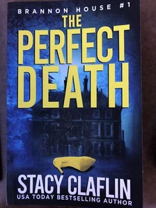 The Perfect Death by Stacy Claflin: New - Picture 1 of 1