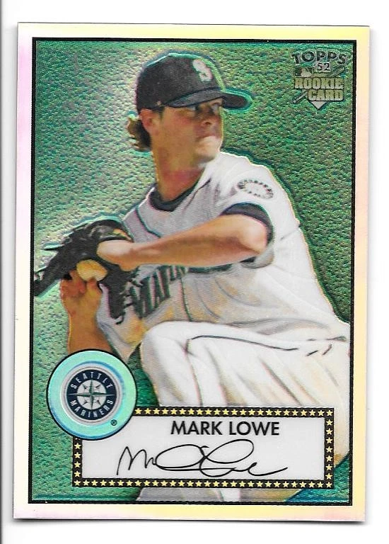 MARK LOWE ROOKIE REFRACTOR SERIAL /552 2006 TOPPS CHROME '52 TCRC30 SEA MARINERS - Image 1 of 1