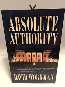 Absolute Authority by David Workman (2011, Trade Paperback) - Imagen 1 de 7