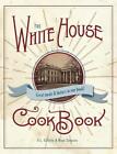 The Original White House Cook Book, 1887 Edition By F.L. Gillette (English) Hard