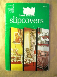 Singer Sewing Library 7536 HOW TO SEW SLIPCOVERS 1974 32pg instruction booklet - Picture 1 of 2