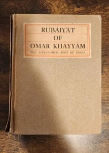 The Rubaiyat of Omar Khayyam - The Astronomer - Poet of Persia - 1900 Hardcover - Picture 1 of 9