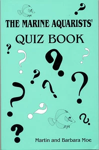 The Marine Aquarists' Quiz Book by Barbara Moe, Mart... - Picture 1 of 1