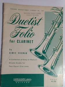 Duetist Folio For Clarinet By Himie Voxman Rubank, Inc. Easy To Medium c1962 - Picture 1 of 3